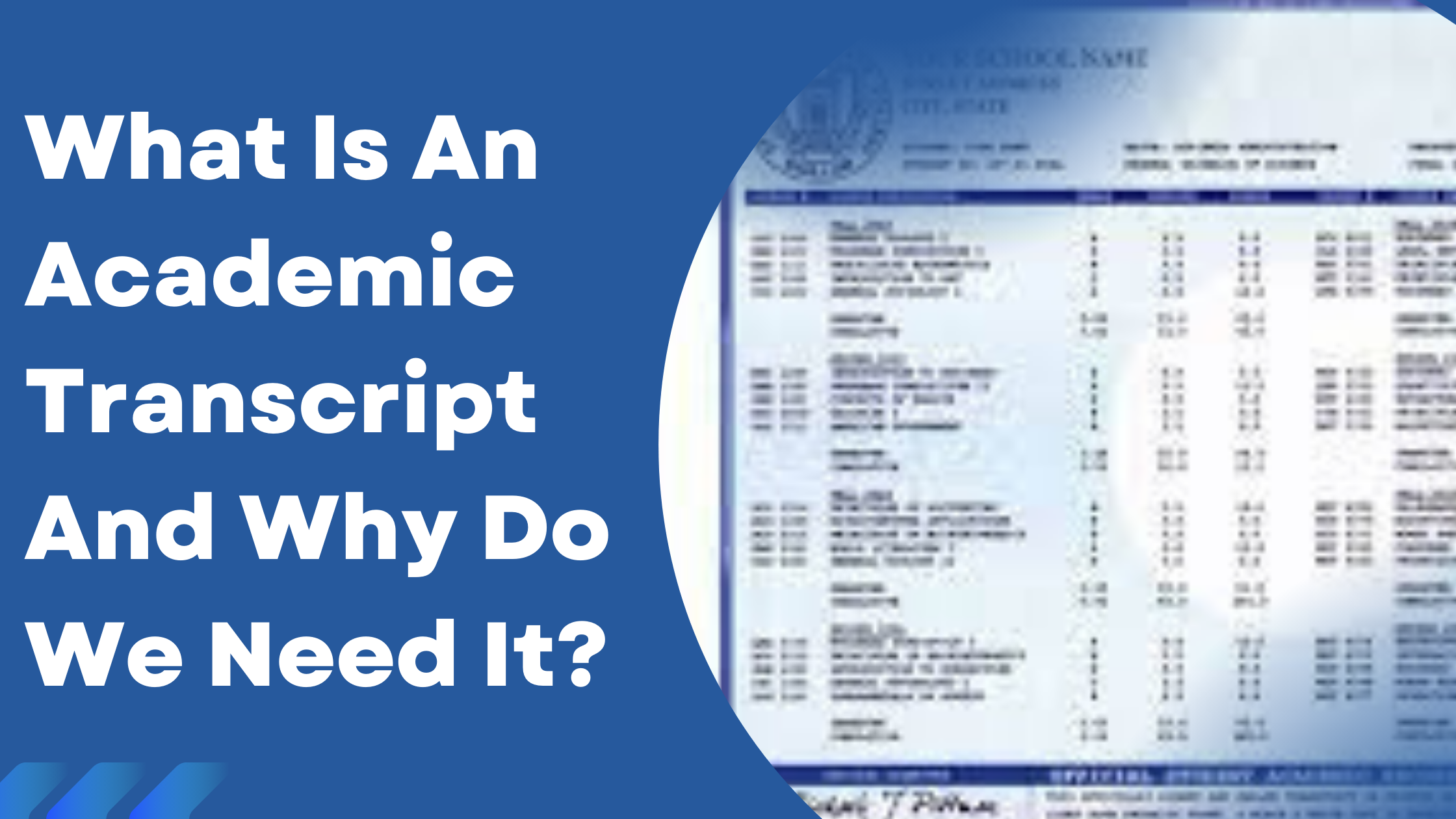 What Is An Academic Transcript And Why Do We Need It?