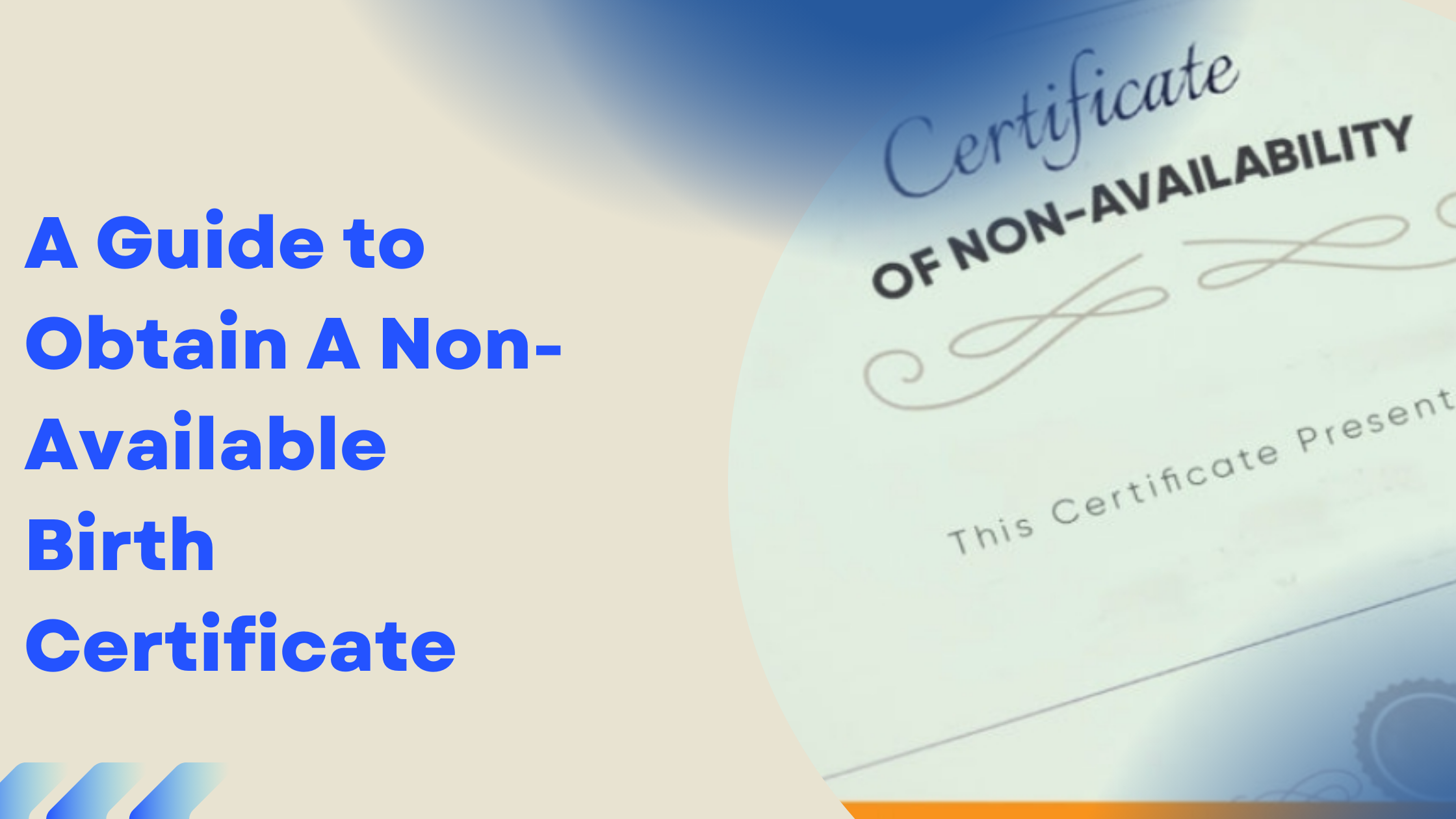 A Guide to Obtain A Non-Available Birth Certificate